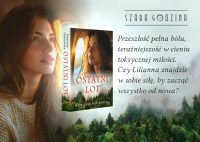 News - Przeszo pena blu, teraniejszo w cieniu toksycznej mioci. &amp;#8222;Ostatni lot&quot; Katarzyny Grochowskiej