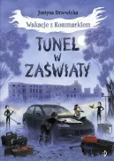 Okadka ksiki - Tunel w zawiaty. Wakacje z Koszmarkiem